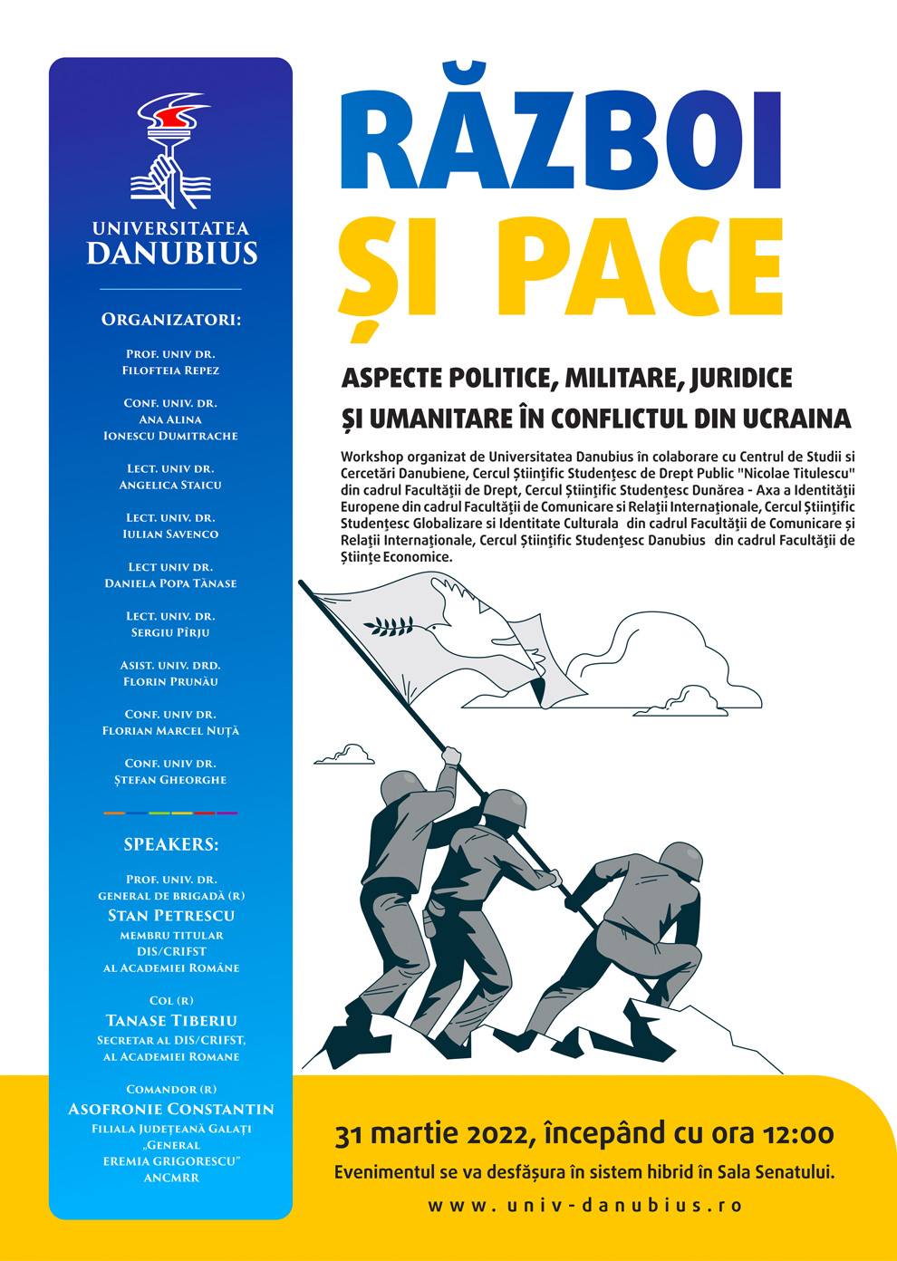 WORKSHOP - RĂZBOI ȘI PACE - ASPECTE POLITICE, MILITARE, JURIDICE ȘI UMANITARE ÎN CONFLICTUL DIN UCRAINA