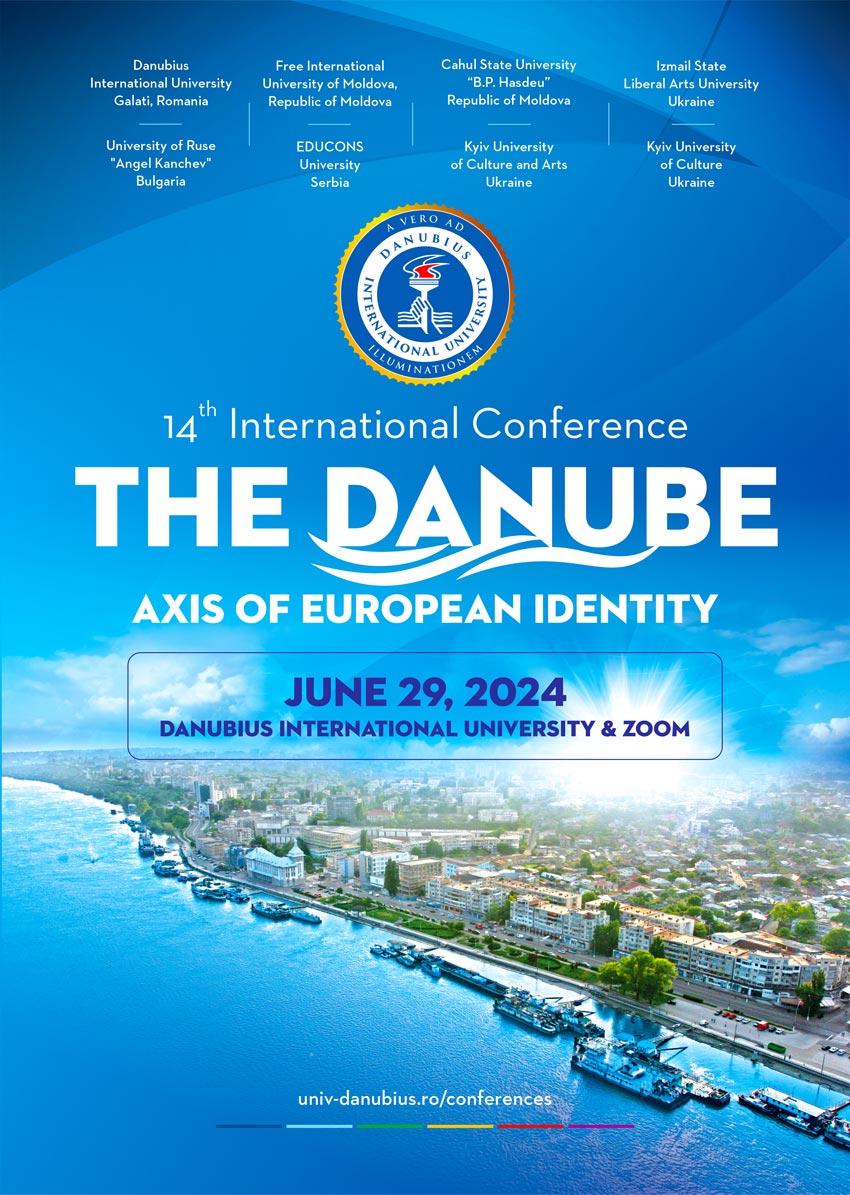 THE 14TH INTERNATIONAL CONFERENCE THE DANUBE – AXIS OF EUROPEAN IDENTITY 