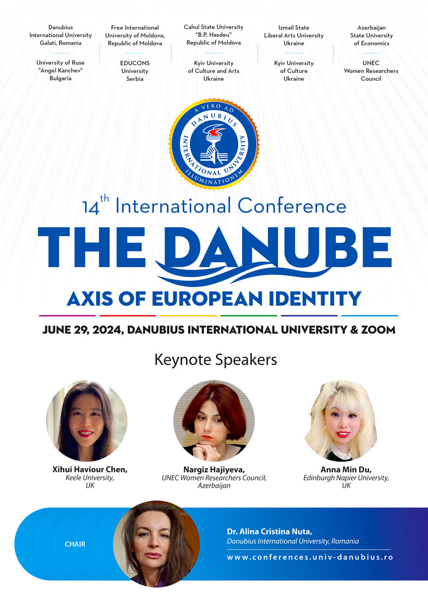 14th International Conference - THE DANUBE, AXIS OF EUROPEAN IDENTITY