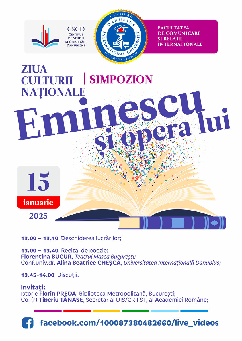 Simpozionul “ZIUA CULTURII NATIONALE EMINESCU SI OPERA LUI”