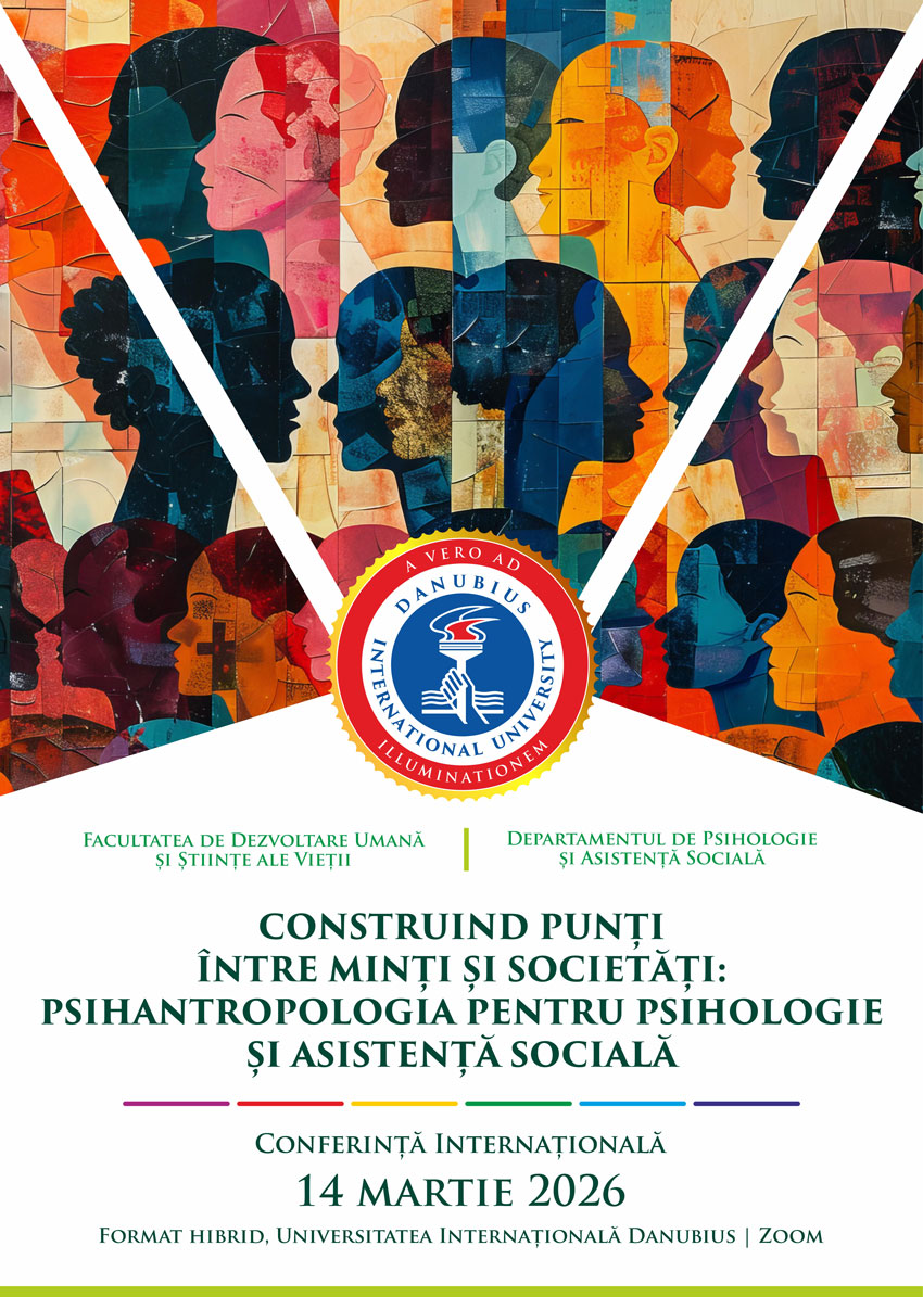 Ghidului Oficial al Conferinței Internaționale „BRIDGING MINDS AND SOCIETIES: PSYCHOANTHROPOLOGY FOR PSYCHOLOGY AND SOCIAL WORK”