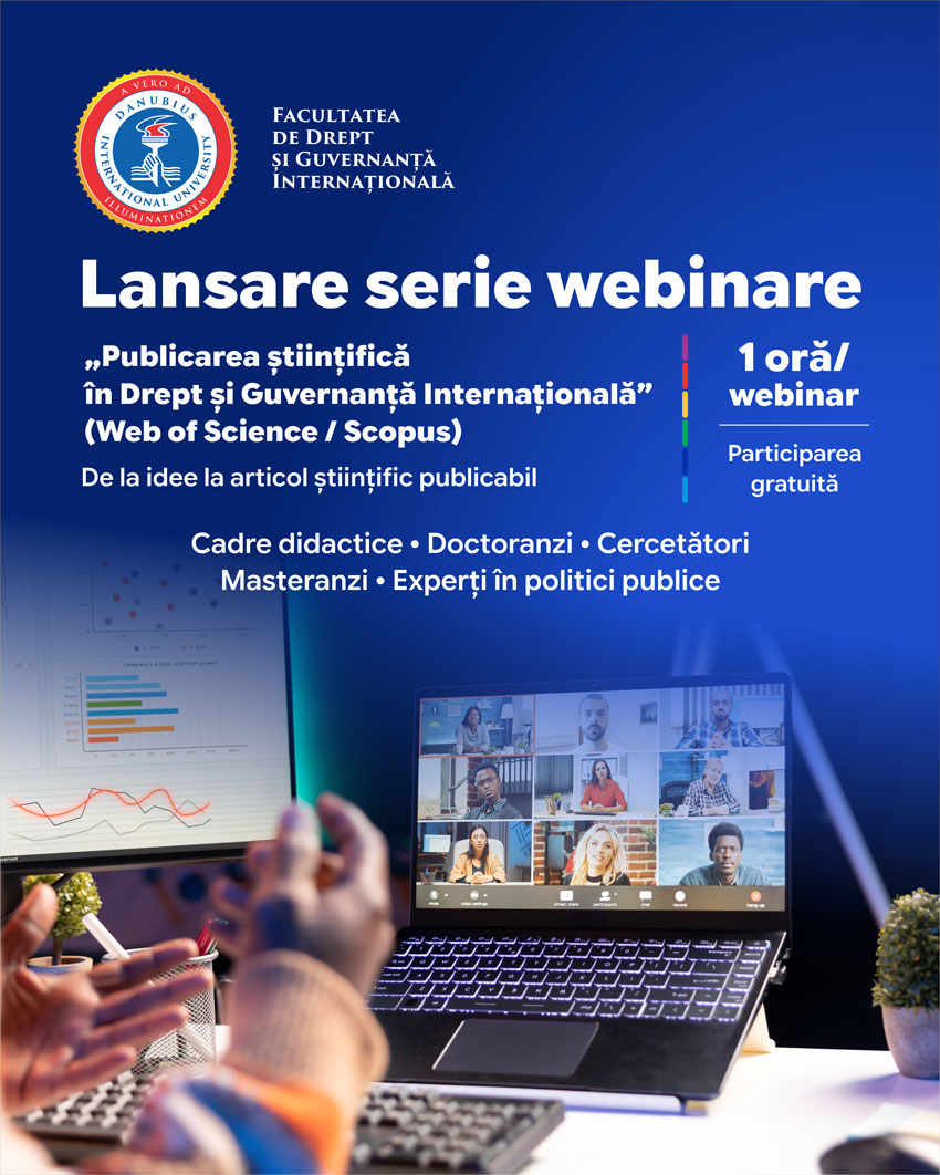 Lansarea programului de webinare - „Publicarea științifică în Drept și Guvernanță Internațională: de la idee la articol indexat Web of Science / Scopus”